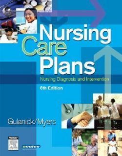 Nursing Care Plans : Nursing Diagnosis and Intervention by Judith L 