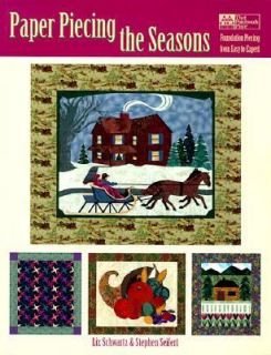 Paper Piecing the Seasons Foundation Piecing from Easy to Expert by 