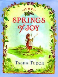 The Springs of Joy by Robert Louis Stevenson and Tasha Tudor 1998 