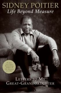  to My Great Granddaughter by Sidney Poitier 2008, Hardcover