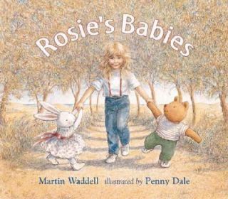 Rosies Babies by Martin Waddell (1998, 