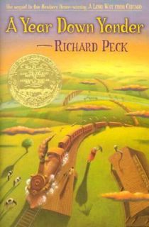 Year down Yonder by Richard Peck 2000, Hardcover