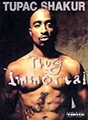 Thug Immortal The Tupac Shakur Story (D