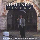Cuando Parara la Lluvia by Johnny Rivera CD, Jun 2002, RMM