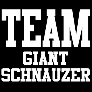 team giant schnauzer t shirt schnauzers dog puppy gift more
