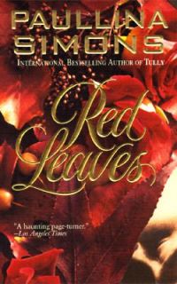 Red Leaves Vol. 1 by Paullina Simons 1997, Paperback