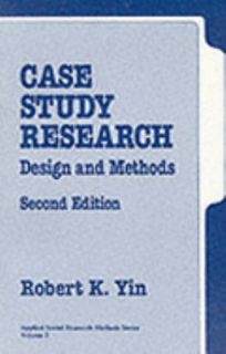 Case Study Research Design and Methods No. 5 1994, Paperback
