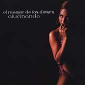 Alucinando by El Manjar de los Dioses CD, Oct 1999, Radio Vox