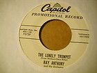 Ray Anthony The Lonely Trumpet DJ 45 NM! Cello Phane Big Band Jazz 