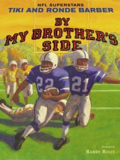   Brothers Side by Tiki Barber and Ronde Barber 2004, Hardcover