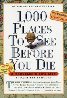   to See Before You Die by Patricia Schultz 2003, Paperback