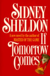 If Tomorrow Comes by Sidney Sheldon 1985, Hardcover