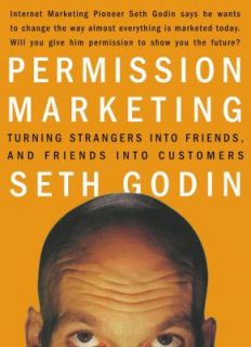   and Friends into Customers by Seth Godin 1999, Hardcover