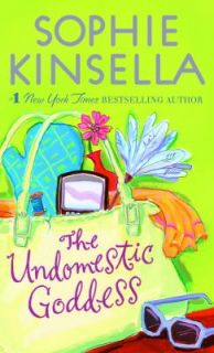 The Undomestic Goddess by Sophie Kinsella 2007, Paperback