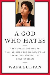  Who Hates The Courageous Woman Who Inflamed the Muslim World Speaks 
