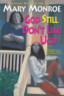God Still Dont Like Ugly by Mary Monroe 2004, Paperback