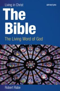 The Bible student Book The Living Word of God by Robert Rabe and Rabe 