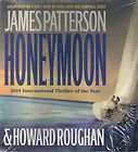 Honeymoon by James Patterson and Howard Roughan (2005, CD, Unabridged 