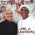 Los Hombres Calientes/Bill Summers/Irvin Mayfield Vol. 5: Carniva CD
