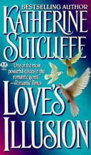 Loves Illusion by Katherine Sutcliffe 1998, Paperback