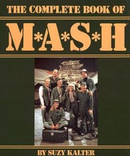 Complete Book of Mash by Suzy Kalter 1988, Hardcover