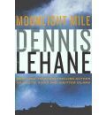 moonlight mile kenzie gennaro 6 by dennis lehane buy it