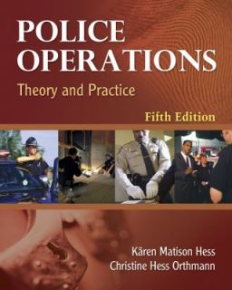 Police Operations Theory and Practice by Christine Orthmann, Henry Lim 