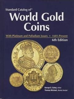   Catalog of World Gold Coins by Thomas Michael and George S. Cuhaj