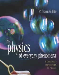   to Physics by W. Thomas Griffith 2003, Hardcover, Revised