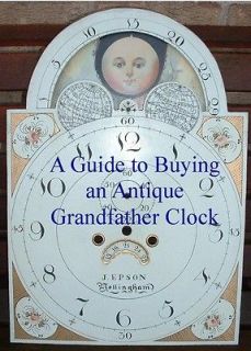 guide to buying antique grandfather longcase clocks find out
