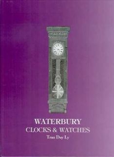 WATERBURY CLOCKS & WATCHES by Tran Duy Ly over 2,300 quality 