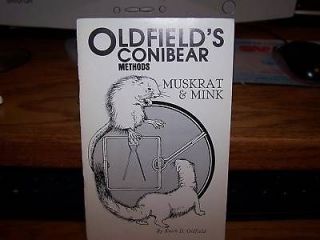 book oldfield s conibear methods traps trapping 