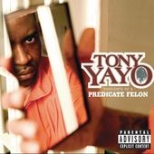 Thoughts of a Predicate Felon PA by Tony Yayo CD, Aug 2005, Interscope 