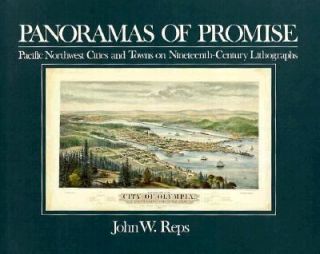 Panoramas of Promise Pacific Northwest Cities and Towns on Nineteenth 