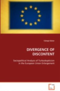 DIVERGENCE OF DISCONTENT Sociopolitical Analysis of Turkoskepticism in 