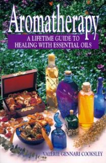   with Essential Oils by Valerie Gennari Cooksley 1996, Paperback