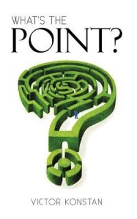 Whats the Point by Victor Konstan 2011, Paperback