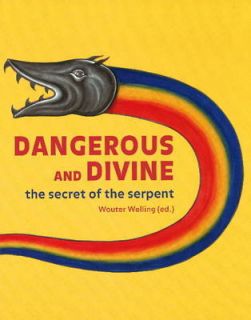 Dangerous & Divine The Secret of the Serpent by KIT Publishers 
