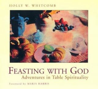   in Table Spirituality by Holly W. Whitcomb 1996, Paperback