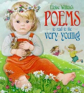 Eloise Wilkins Poems to Read to the Very Young by Eloise Wilkin 2001 