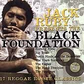 Jack Ruby Presents The Black Foundation CD 17 Reggae Roots Classics