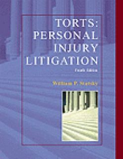 Torts Personal Injury Litigation by William P. Statsky 2000, Hardcover 