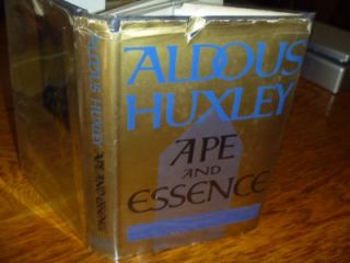 Ape and Essence by Aldous Huxley 1948 First Edition Harper Brothers 