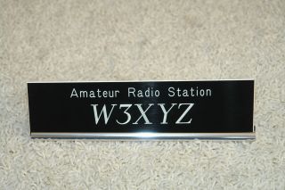 Amateur Radio Call Sign Name Plate for Your Shack