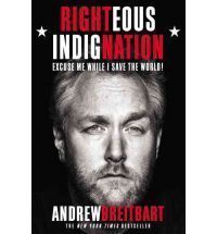   Excuse Me While I Save The World by Andrew Breitbart