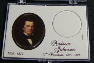 Andrew Johnson 17th Pres Coin Holder Holds 1 Coin
