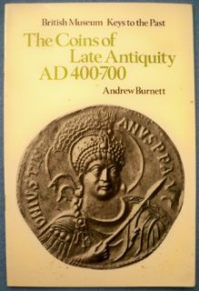 Book The Coins of Late Antiquity Ad 400 700 British Museum Keys to The 