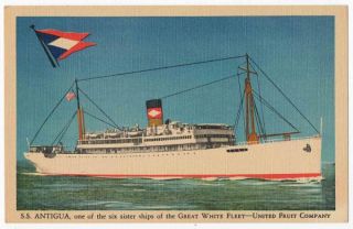 SS Antigua, Steamship   Great White Fleet   United Fruit Company