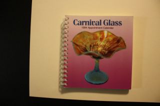 DAVE DOTY CARNIVAL GLASS 1994 APPOINTMENT CALENDAR FULL COLOR