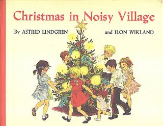 Christmas in Noisy Village Astrid Lindgren 1964 HC DJ